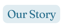 Our Story